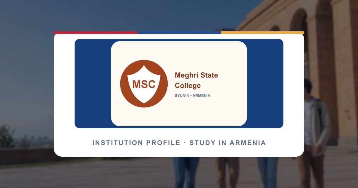 Meghri State College institution profile image; official campus photography can be added by the institution